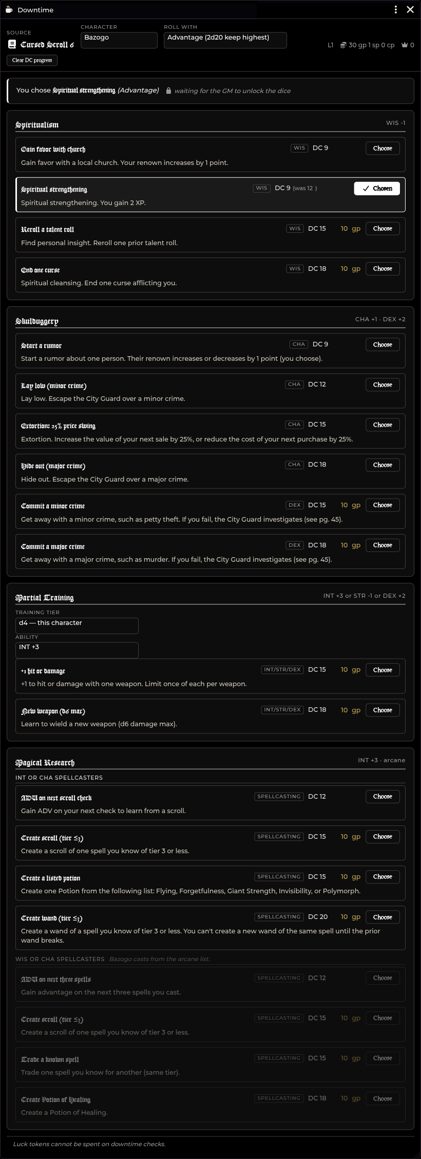 A player's window mid-session: their own character only, every row carrying a
Choose button and its outcome text, the chosen row marked Chosen, and a status
strip reading "You chose Spiritual strengthening (Advantage) — waiting for the GM
to unlock the dice"