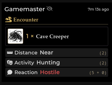 A posted encounter card in chat: 1 × Cave Creeper, Near, Hunting, Hostile