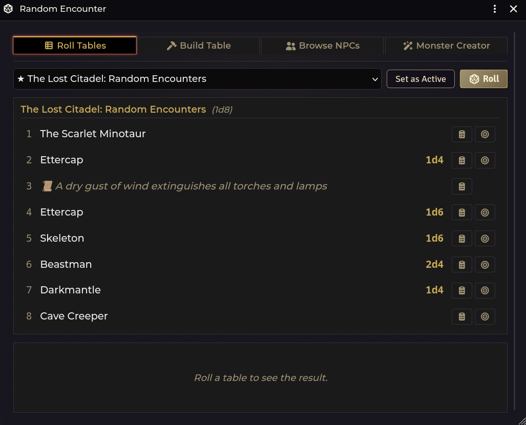 The Encounter Roller